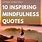 Mindful Life Quotes
