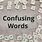 Most Confusing Words