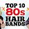 Names of 80s Hair Bands