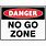 No Go Zone Sign