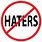 No Haters Signs