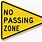 No Passing Zone Traffic Sign