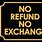 No Refund No Exchange. Sign