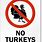 No Turkey Sign