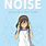 Noise Graphic Novel