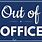 Out of Office Signs Printable Free
