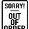 Out of Order Sign Images