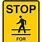 Pedestrian Stop Sign