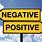 Positive V Negative