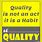 Quality Assurance Slogans and Posters