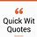 Quick-Witted Quotes