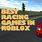 Racing Games On Roblox