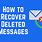 Recover Deleted Text Messages