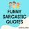 Sarcastic Fun