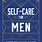 Self Care for Men