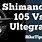 Shimano 105 vs Ultegra