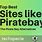 Sites Like Pirate Bay