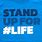 Stand Up for Life Button