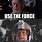 Star Wars Force Meme