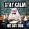 Stay Calm Funny Meme