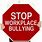 Stop Workplace Bullying