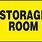 Store Room Signage