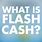 Substitute for Flash Cash
