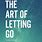 The Art of Letting Go
