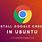 Ubuntu Install Google Chrome Command Line