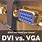 VGA vs DVI