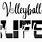 Volleyball Life SVG