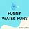 Water Humor