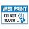 Wet Paint Do Not Touch Sign