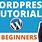 WordPress Tutorials for Beginners