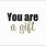 You Are a Gift