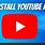 YouTube Install Free Download