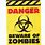 Zombie Caution Sign