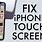 iPhone Touch Screen Not Working