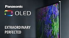Panasonic OLED TVs | Bring ‘Extraordinary Perfected’ to your Home
