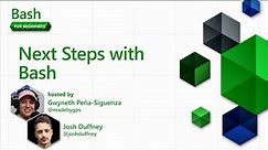 Next Steps with Bash [20 of 20] | Bash for Beginners