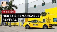 How did Hertz bounce back from bankruptcy? | FT Big Deal