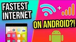 How to Combine Wi-Fi and Cellular on an Android Phone