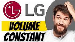 How do I keep my LG TV Volume Constant