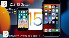 iOS 15 on iPhone 6,6+,5S | تثبيت iOS 15 على الأجهزة ايفو ٦ و٦+ و5اس 😮😳