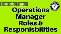 Operations Manager Roles and Responsibilities | Operations Manager Skills | Operations Manager Job