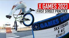 X GAMES 2023 - FIRST PRACTICE BMX STREET