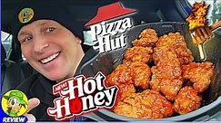 Pizza Hut® HOT HONEY BONELESS WINGS Review 🍕🔥🍯🪽 How HOT Is It?! 🥵 Peep THIS Out! 🕵️‍♂️