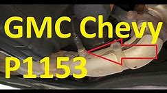 Causes and Fixes GMC Chevy P1153 Code: HO2S Insufficient Switching Bank 2 Sensor 1