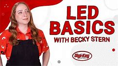 LED Basics - Electronics with Becky Stern | Digi-Key Electronics
