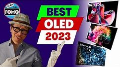 Guide to Best OLED TVs in 2023, know what you're getting!